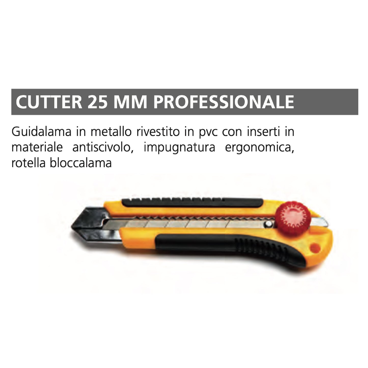 CUTTER 25 MM PROFESSIONALE